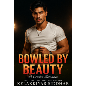 Bowled by Beauty: A Cricket Rom-Com Novel