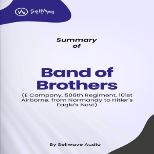 Summary of Band of Brothers