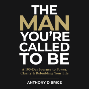 The Man You're Called to Be