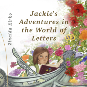 Jackie’s Adventure in the World of Letters