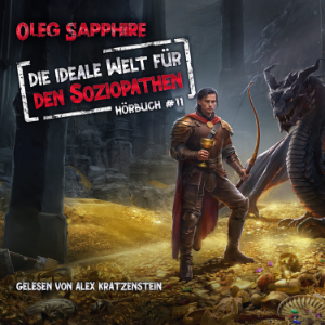 Die ideale Welt für den Soziopathen (Buch 11)