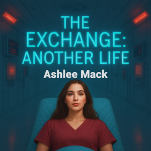 The Exchange: Another Life