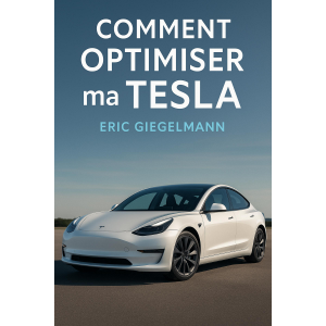 Comment Optimiser ma Tesla