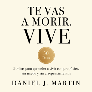 Te vas a morir. Vive