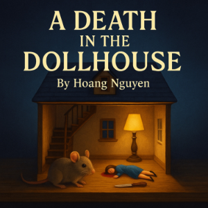 A Death in the Dollhouse: A Cozy Mystery of Miniatures and a Murder in Miniature