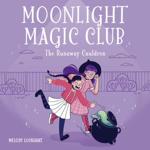 Moonlight Magic Club: The Runaway Cauldron