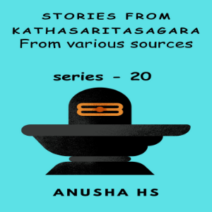 Stories from Kathasaritasagara series -20
