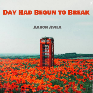 Day Had Begun to Break