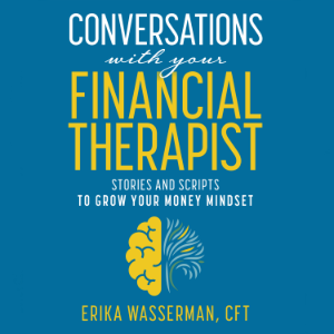 Conversations With Your Financial Therapist