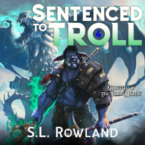 Sentenced to Troll 4