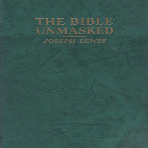 The Bible Unmasked