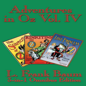 Adventures in Oz Volume IV