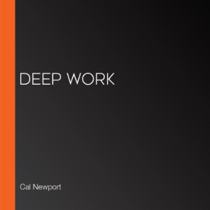 Deep Work