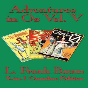 Adventures in Oz Volume V