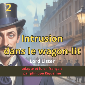 Lord Lister : Intrusion dans le wagon-lit