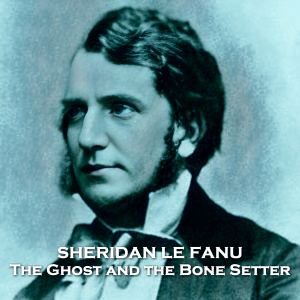 The Ghost and the Bone Setter