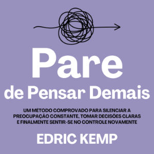 Pare de Pensar Demais
