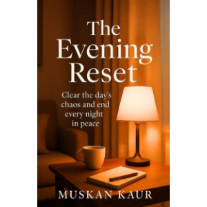 The Evening Reset