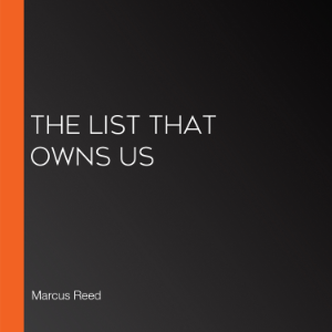 The List That Owns Us