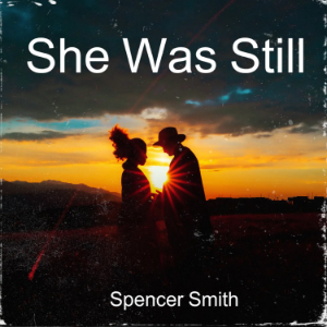 She Was Still