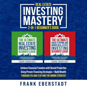 Real Estate Investing Mastery 2-in-1 Beginner's Book