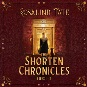 The Shorten Chronicles: Books 1 - 3