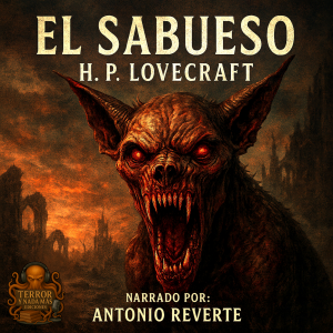 Howard Phillips Lovecraft - El Sabueso