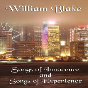 Songs of Innocence and of Experience