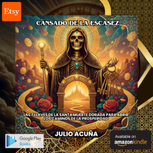 Cansado de la Escasez:Las 7 Llaves de la Santa Muerte Dorada para Abrir los Caminos de la Prosperidad