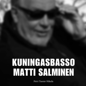Kuningasbasso Matti Salminen