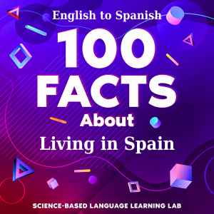 100 Facts About Living in Spain