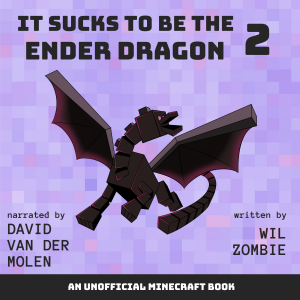 It Sucks to be the Ender Dragon 2