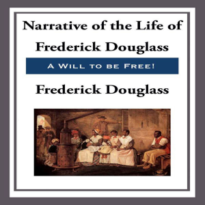 Narrative of the Life of Frederick Douglass