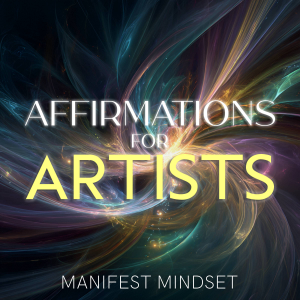 Affirmations for Artists