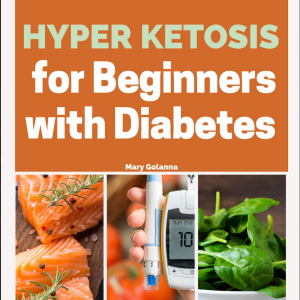 Hyper Ketosis for Beginners with Diabetes