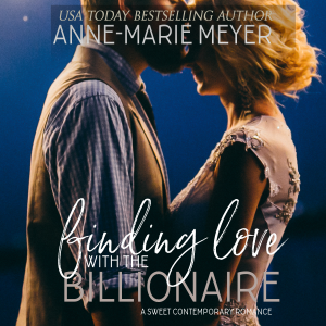 Finding Love with the Billionaire
