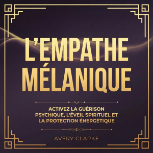 L'Empathe Mélanique