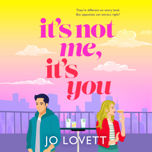 It's Not Me, It's You