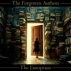 The Forgotten Authors - The Europeans