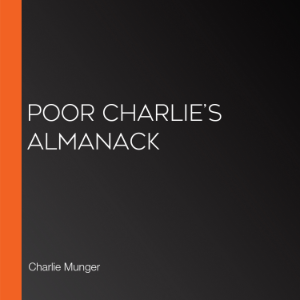 Poor Charlie’s Almanack