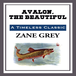 Avalon, The Beautiful