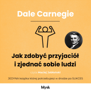 Jak zdobyć przyjaciół i zjednać sobie ludzi