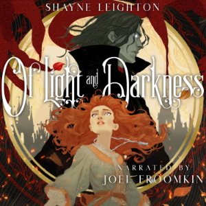 Of Light and Darkness