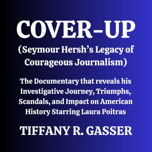 Cover-Up (Seymour Hersh’s Legacy of Courageous Journalism)