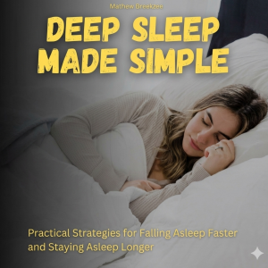 Deep Sleep Made Simple