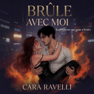 Brûle avec Moi