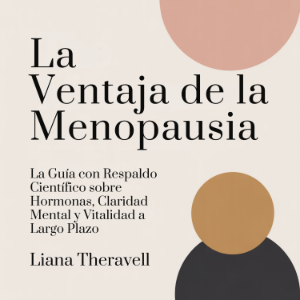 La Ventaja de la Menopausia