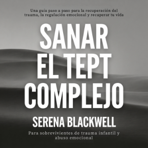 Sanar el TEPT Complejo