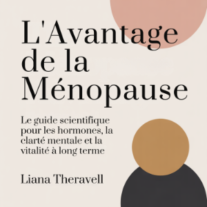 L'Avantage de la Ménopause