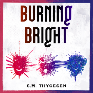Burning Bright